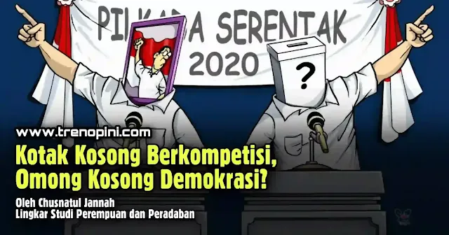 fenomena menarik menjelang pilkada Desember 2020. Dari 270 daerah yang melaksanakan pilkada, 25 diantaranya terdapat pasangan calon tunggal. Sejak 2015, calon tunggal pilkada memang mengalami tren peningkatan yang cukup signifikan