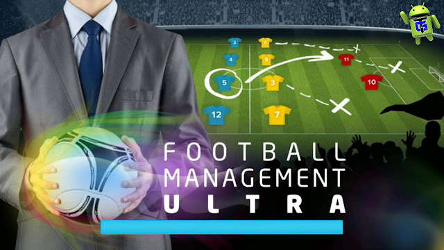 Download Football Management Ultra 2019 APK Manager Game