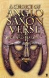 A Choice of Anglo-Saxon Verse - Trans. Richard Hammer