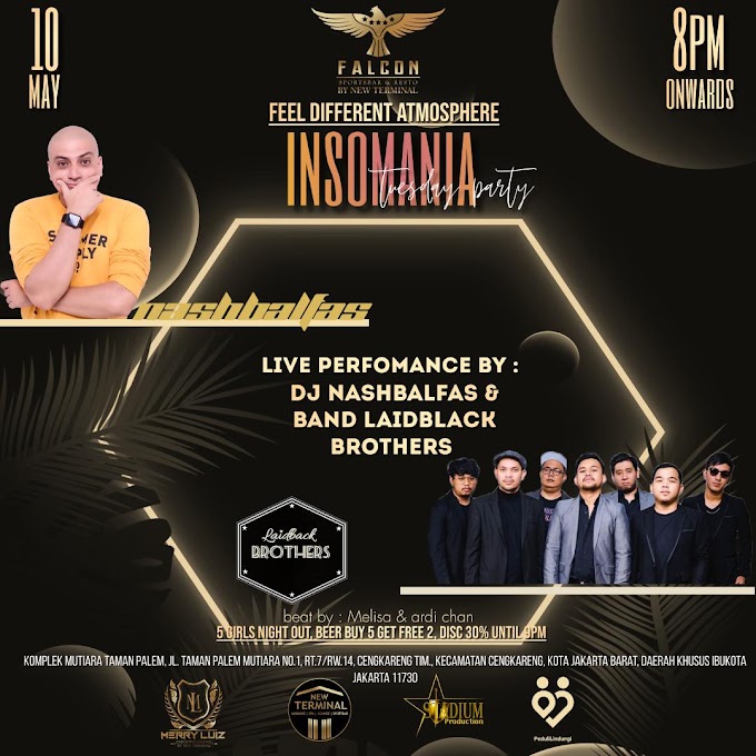 INSOMANIA Tuesday Party Live Performance DJ Nashbalfas & Band Laidback Brothers