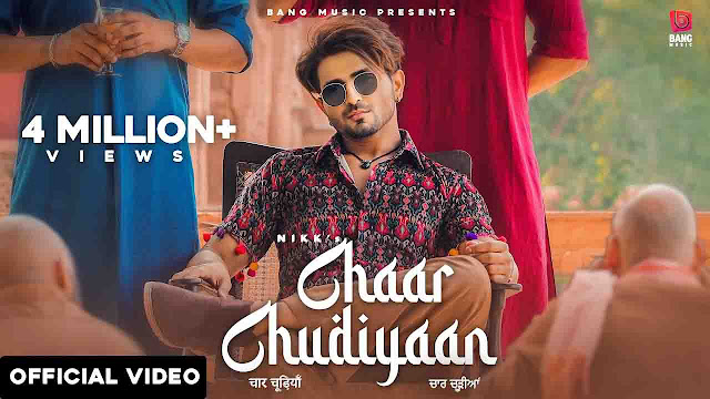 Chaar Chudiyaan Lyrics – Nikk