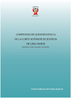 Compendio de Jurisprudencia de la Corte Superior de Justicia de Lima Norte