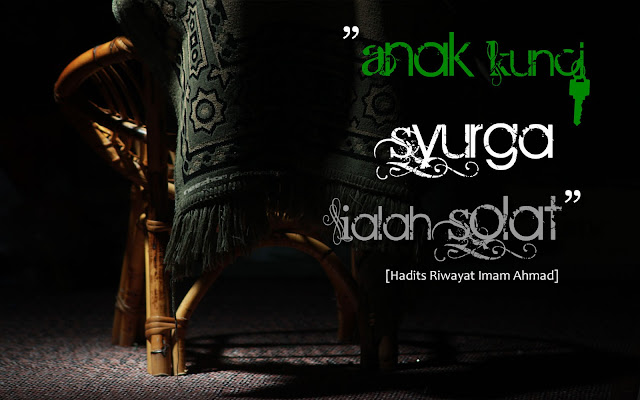 Islamic wallpaper - Anak kunci syurga ialah solat