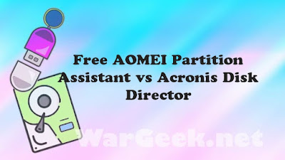 Free AOMEI Partition Assistant vs Acronis Disk Director