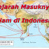 30+ Awal Mula Masuknya Islam Di Indonesia Secara Singkat