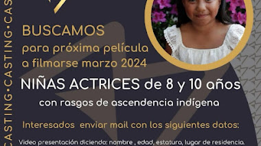 CASTING MÉXICO 2024: Se buscan NIÑAS ACTRICES de 8 y 10 años para PELÍCULA 