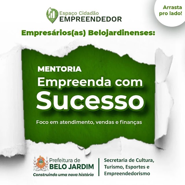 PREFEITURA DE BELO JARDIM ESTÁ OFERECENDO A MENTORIA “EMPREENDA COM SUCESSO”, PARA EMPRESÁRIOS LOCAIS  