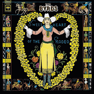 The Byrds "Sweetheart of the Rodeo" 1968  US Southern Country Rock  (100 + 1 Best Southern Rock Albums by louiskiss) (500 Greatest Albums Of All Time,Rolling Stone)