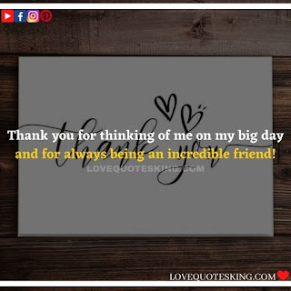 Thank you quotes for birthday wishes | Thank You Messages for Birthdays | Thank you messages for birthdays | Birthday thanks message