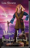 Magic Lost, Trouble Found  (Raine Benares #1)