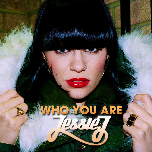 Spot On The Covers!: Jessie J - Who You Are (FanMade 'Era ...