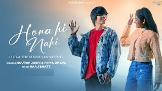 Hona Hi Nahi Lyrics In English – Saaj Bhatt | Sourav Joshi