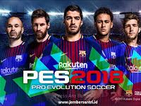 Download PES 2018 (Pro Evolution Soccer) Full Repack + Patch Update for PC Terbaru 2018 Full Version Gratis