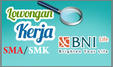 Lowongan Kerja BNI Untuk Tamatan SMA/SMK 2016  Blog® Batik