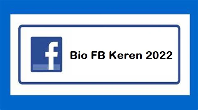 Bio FB Keren 2022