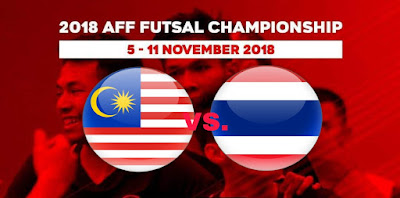 Live Streaming Malaysia vs Thailand Kejohanan AFF Futsal 11.11.2018