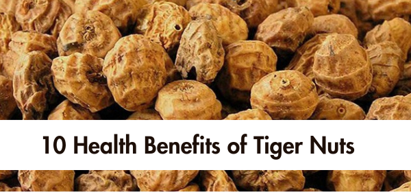 10 Health Benefits of Tiger Nuts