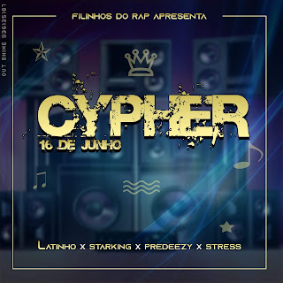 Cypher 16 de Junho - Latinho x Starking x Predeezy x Stress'O-Terror Kingz-by