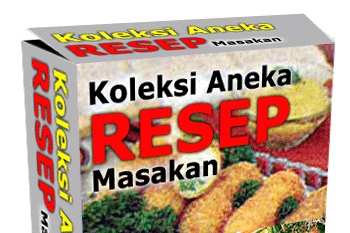 21 Resep Masakan Praktis Sederhana Sehari-hari