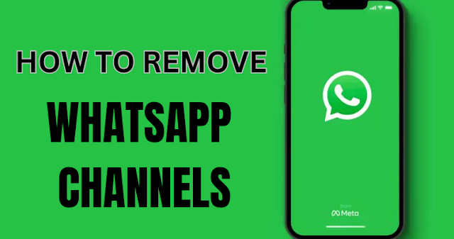 How to Remove WhatsApp Channels from Status: A Step-by-Step Guide