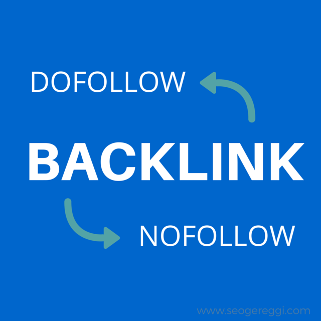 Backlink Dofollow Nofollow SEO Off Page