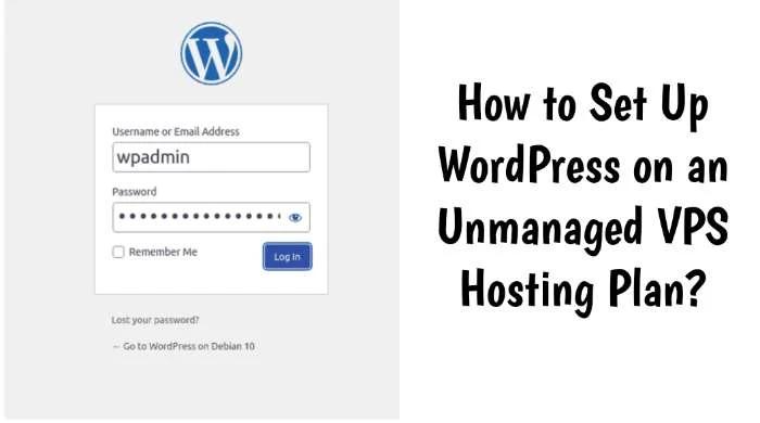 How to Set Up WordPress on an Unmanaged VPS Hosting Plan