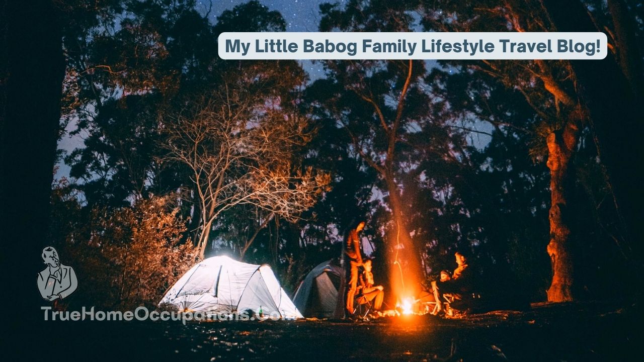 My Little Babog Family Lifestyle Travel Blog! - Truehomeoccupations.com