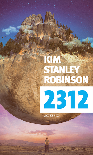 2312. Kim Stanley Robinson. Portada en Francia.