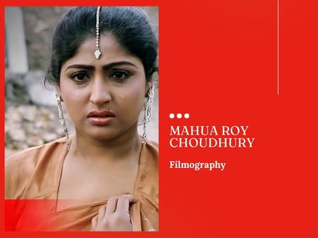 Mahua Roy Choudhury Filmography