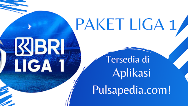 Harga & Cara Beli Paket BRI Liga 1 2021/22