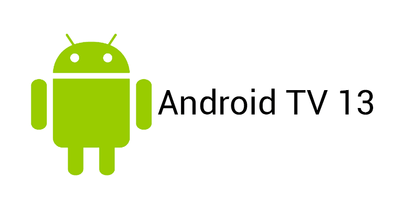 Android TV 13 with quality-of-life improvements now official