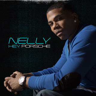 Nelly Hey Porsche Lyrics & Cover