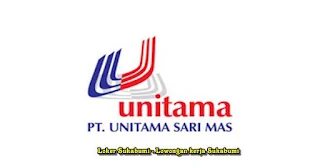 Lowongan Kerja PT Unitama Sari Mas Sukabumi 2021