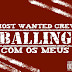 Most Wanted Crew - Balling [Baixe]