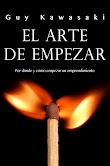EL ARTE DE EMPEZAR - GUY KAWASAKI [PDF] [MEGA]