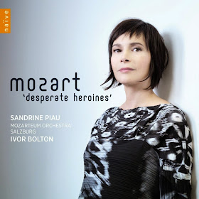 Mozart Desperate Heroines; Sandrine Piau, Mozarteum Orchestra Salzburg, Ivor Bolton; Naive 