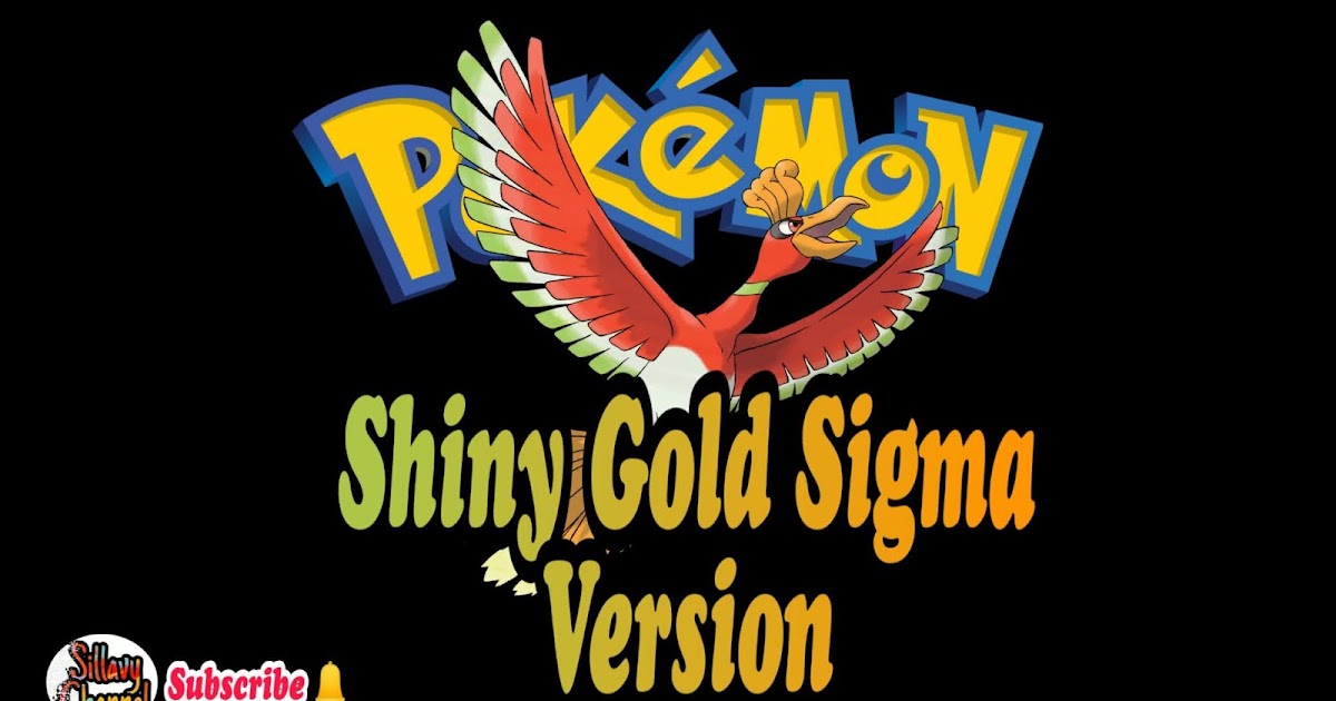 Pokemon Ultra Shiny Gold Sigma Gba 807 Pokemon Mega Evolution Gen 1 7 And More