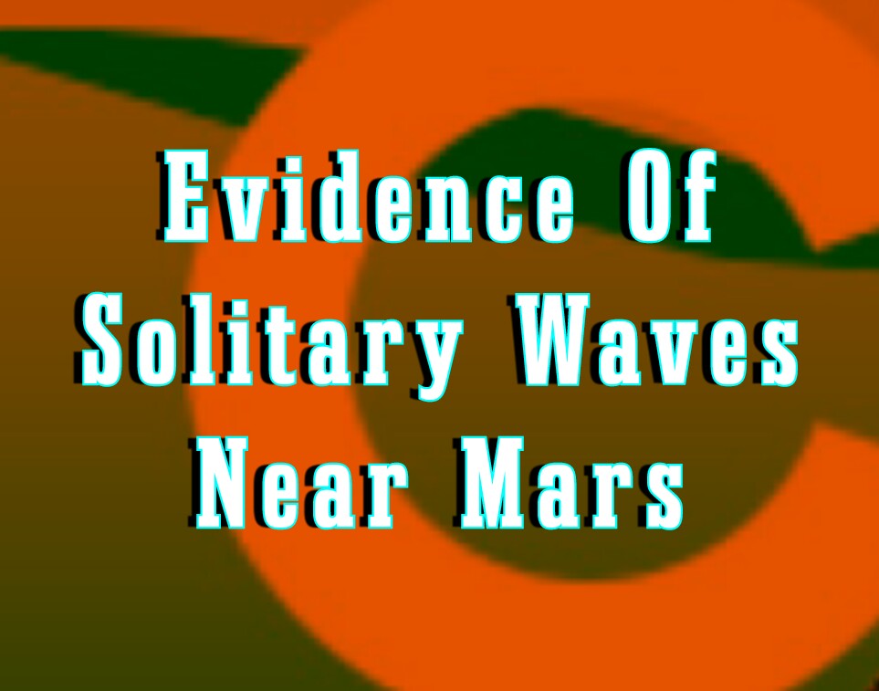 Evidence Solitary Waves Near Mars