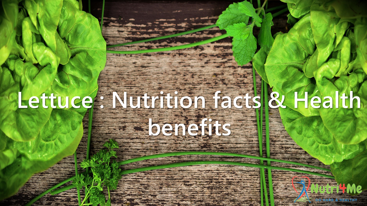 Lettuce nutrition facts and health benefits