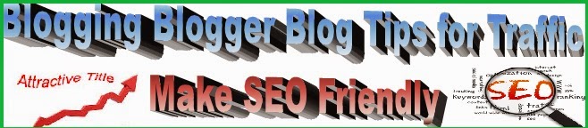 Make your blogger blog more SEO Friendly