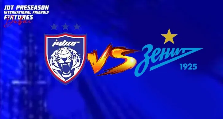 Live JDT Vs FC Zenit St. Petersburg