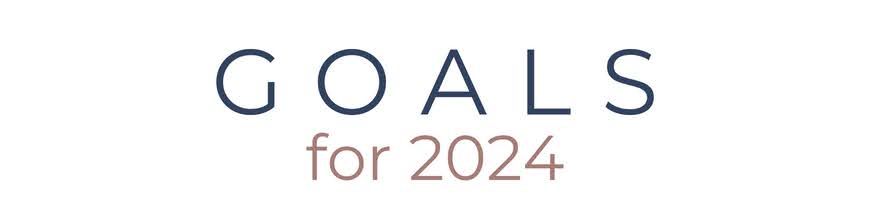 Goals for 2024 | Taste As You Go