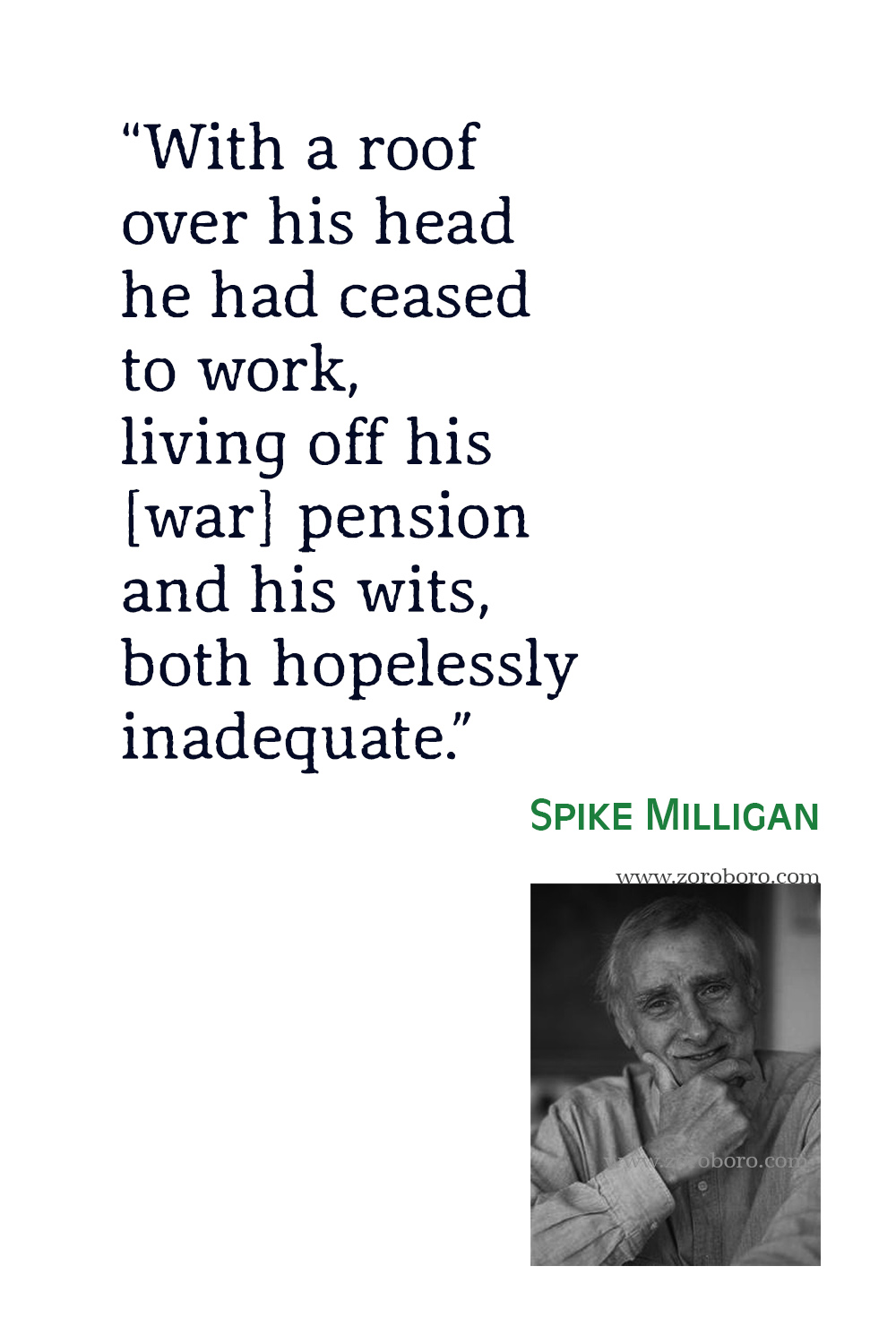 Spike Milligan Quotes, Spike Milligan Poems, Spike Milligan Funny Quotes, Spike Milligan Poetry, Spike Milligan.