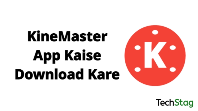 KineMaster App Kaise Download Kare