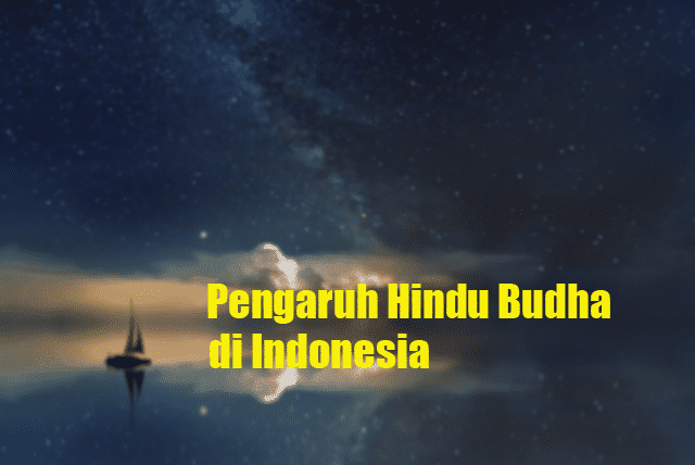 pengaruh hindu budha di indonesia