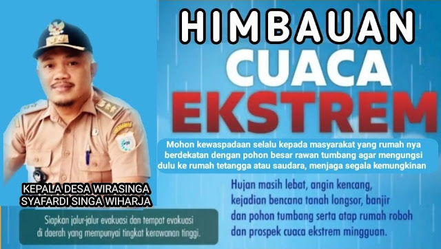 Cuaca Ekstrem,Kepala Desa Wirasinga Beri Himbauan Kepada Masyarakat Desa