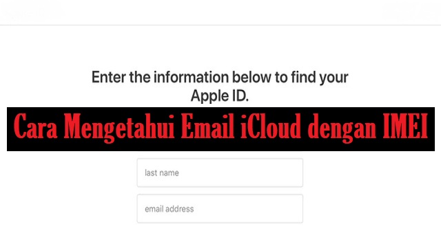 Cara Mengetahui Email iCloud dengan IMEI