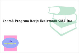 Contoh kegiatan kerja kesiswaan Sekolah Menengan Atas doc yaitu kegiatan kerja berupa document yang dibagikan  Contoh Program Kerja Kesiswaan Sekolah Menengan Atas Doc