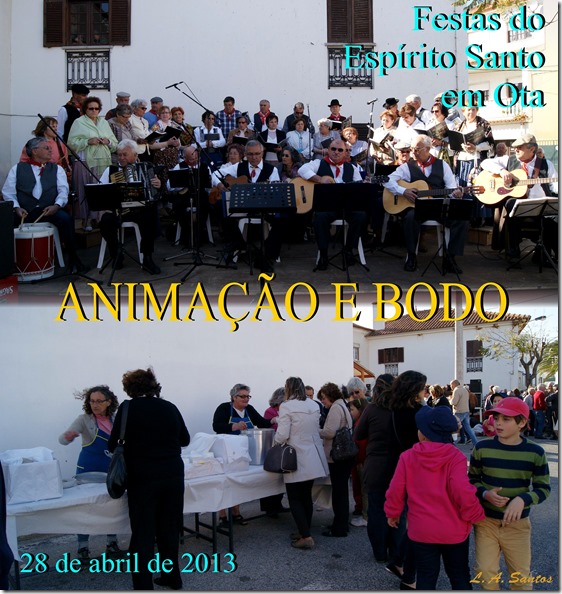 Festas Esp. Santo em Ota - Anim. e Bodo - 28.04.13