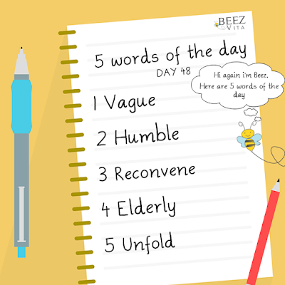 Meaning of vague in English Sentences of vague in English  Meaning of Humble in English Sentences of Humble in English  Meaning of Reconvene in English Sentences of Reconvene in English  Meaning of Elderly  in English Sentences of Elderly  in English  Meaning of  Unfold  in English Sentences of  Unfold  in English  english at beez vita